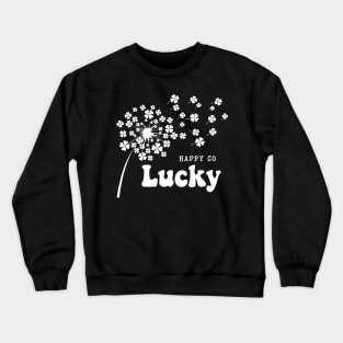 Happy Go Lucky Crewneck Sweatshirt